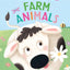 Farm Animals: A Touch and Feel Book - Childrens Board Book - Educational