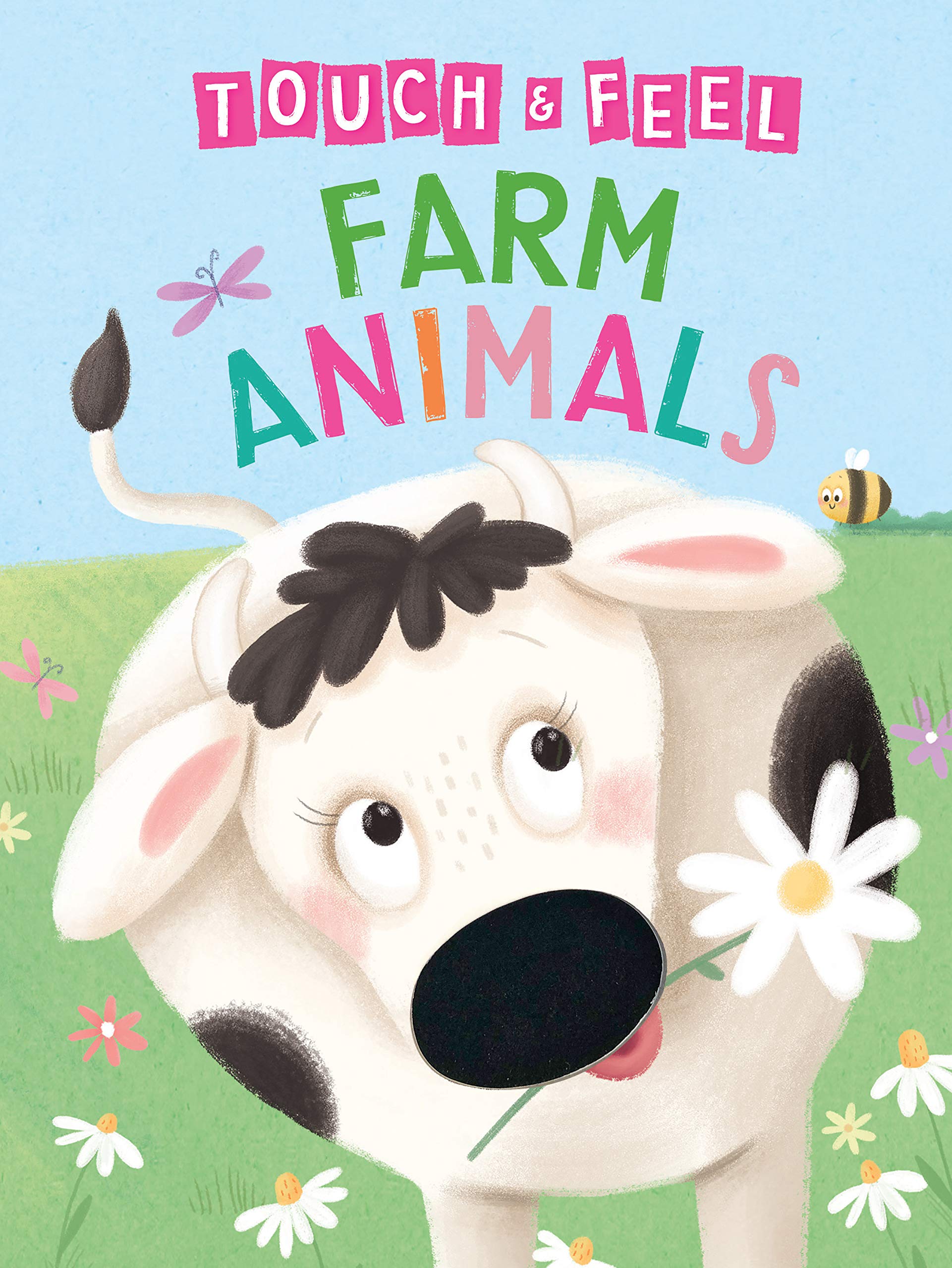 Farm Animals: A Touch and Feel Book - Childrens Board Book - Educational