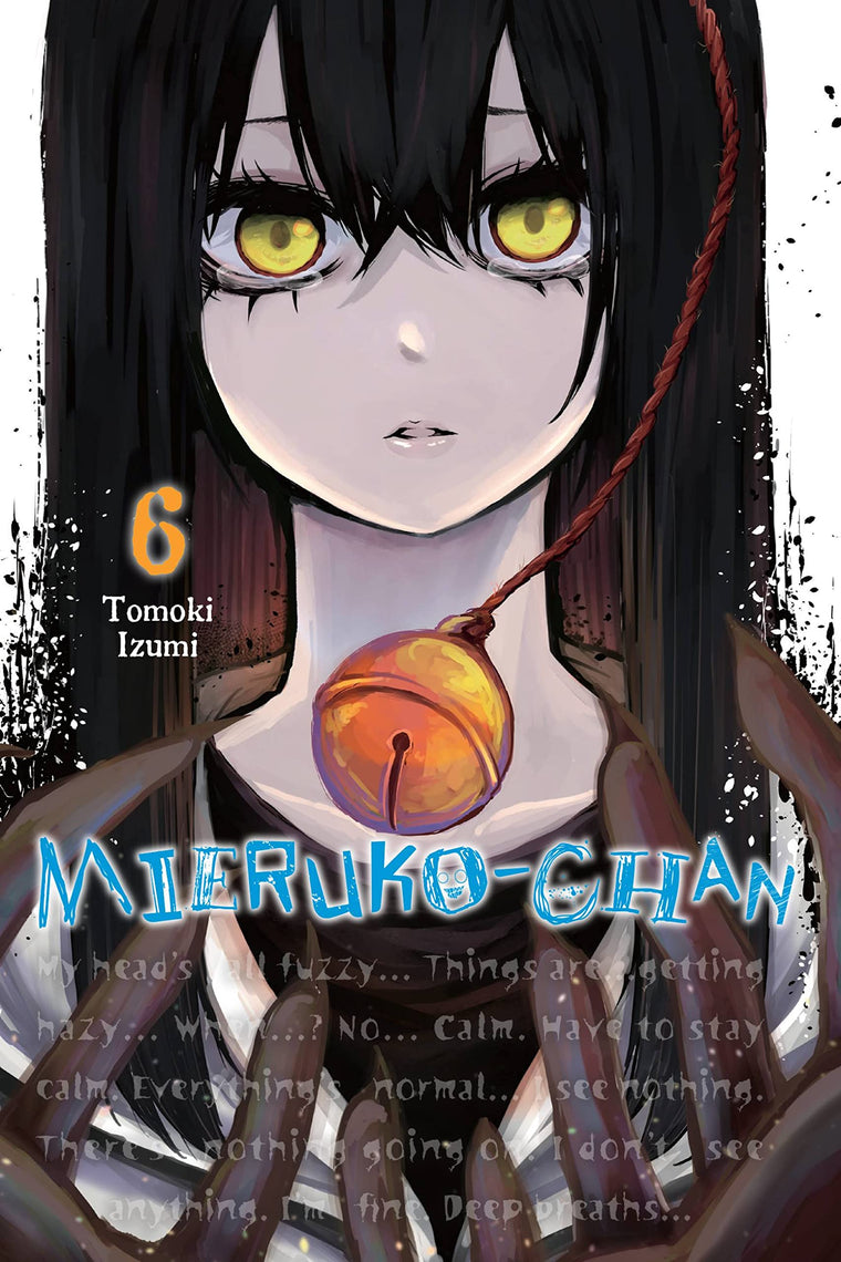 Mieruko-chan, Vol. 6 (Volume 6)