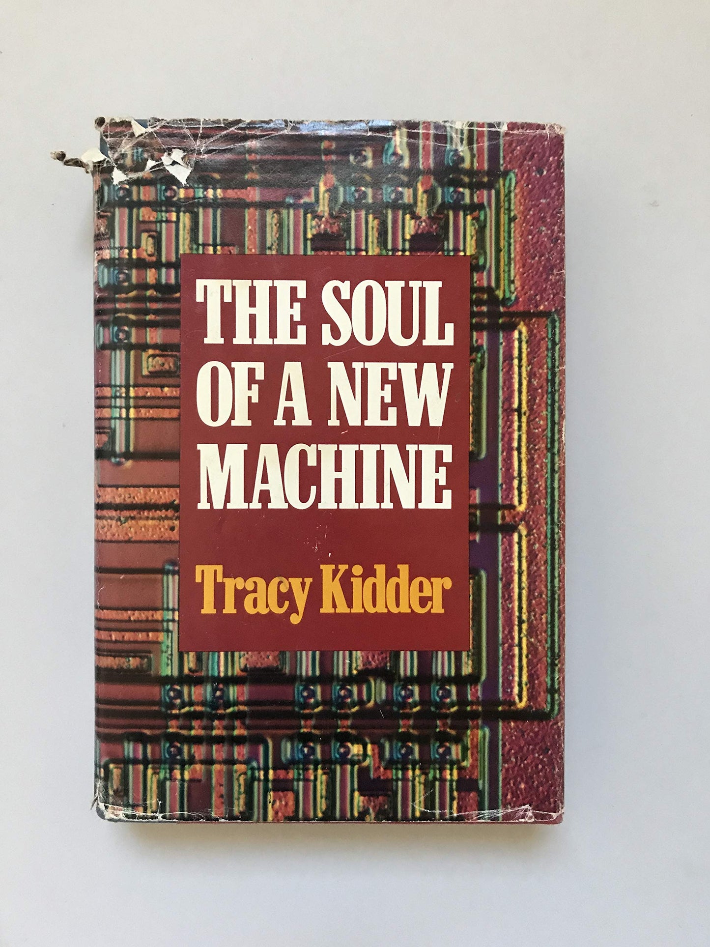 The Soul of a New Machine by Tracy Kidder (New)