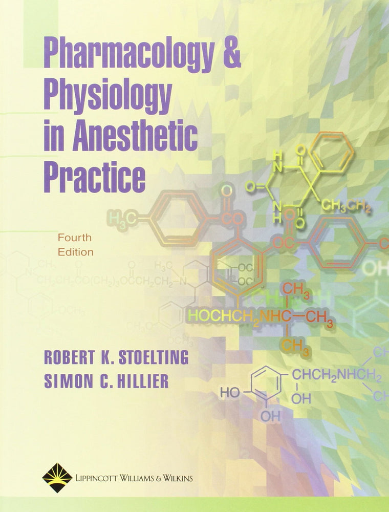 Pharmacology & Physiology In Anesthetic Practice