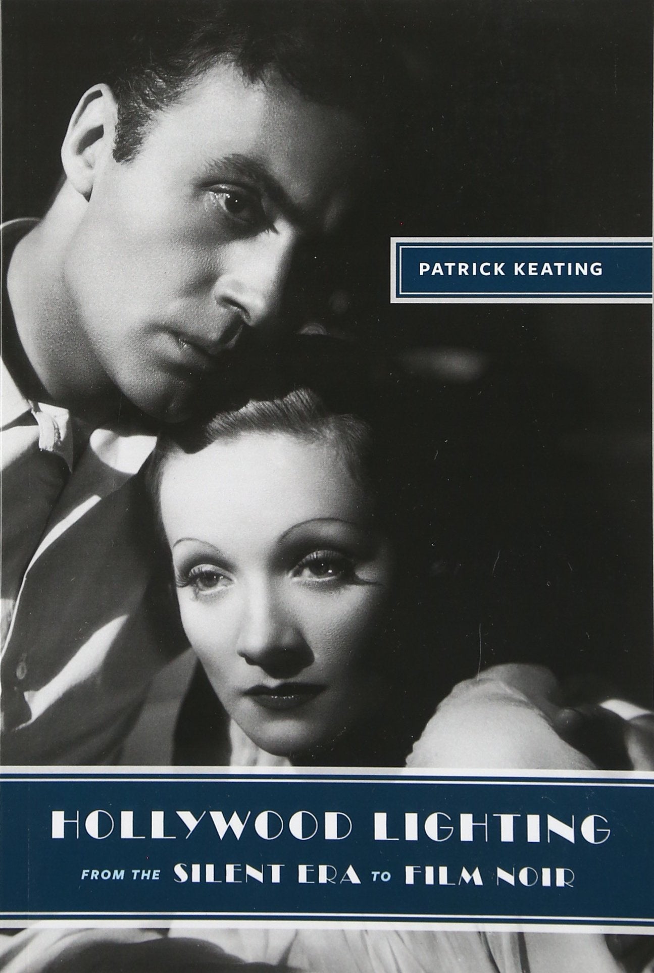 Hollywood Lighting from the Silent Era to Film Noir (Film and Culture Series)