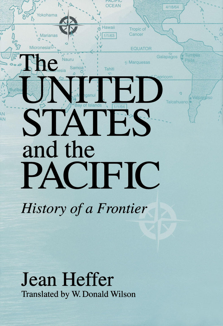 The United States and the Pacific: History of a Frontier