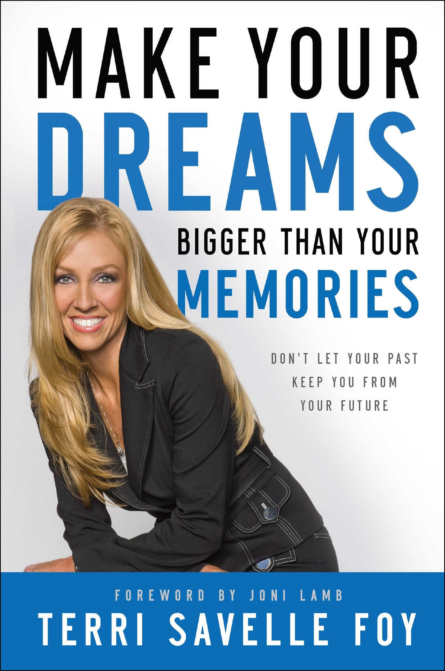 Make Your Dreams Bigger Than Your Memories by Miakarts Books