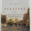 The Enemy at His Pleasure: A Journey Through the Jewish Pale of Settlement During World War I