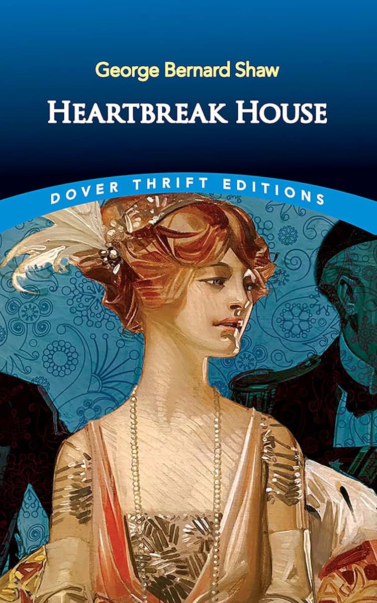 Heartbreak House (Dover Thrift Editions: Plays)