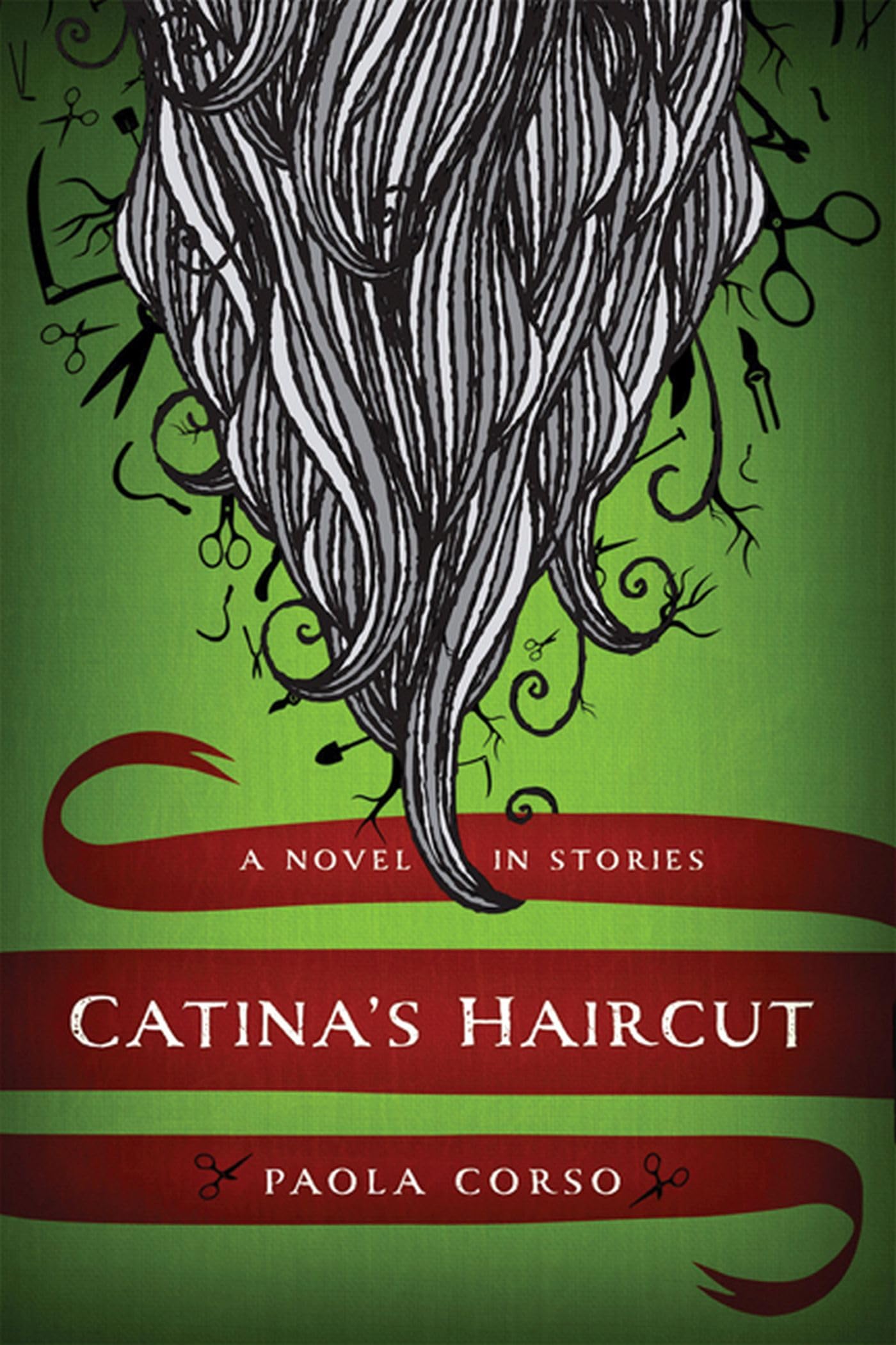 Catinas Haircut: A Novel in Stories