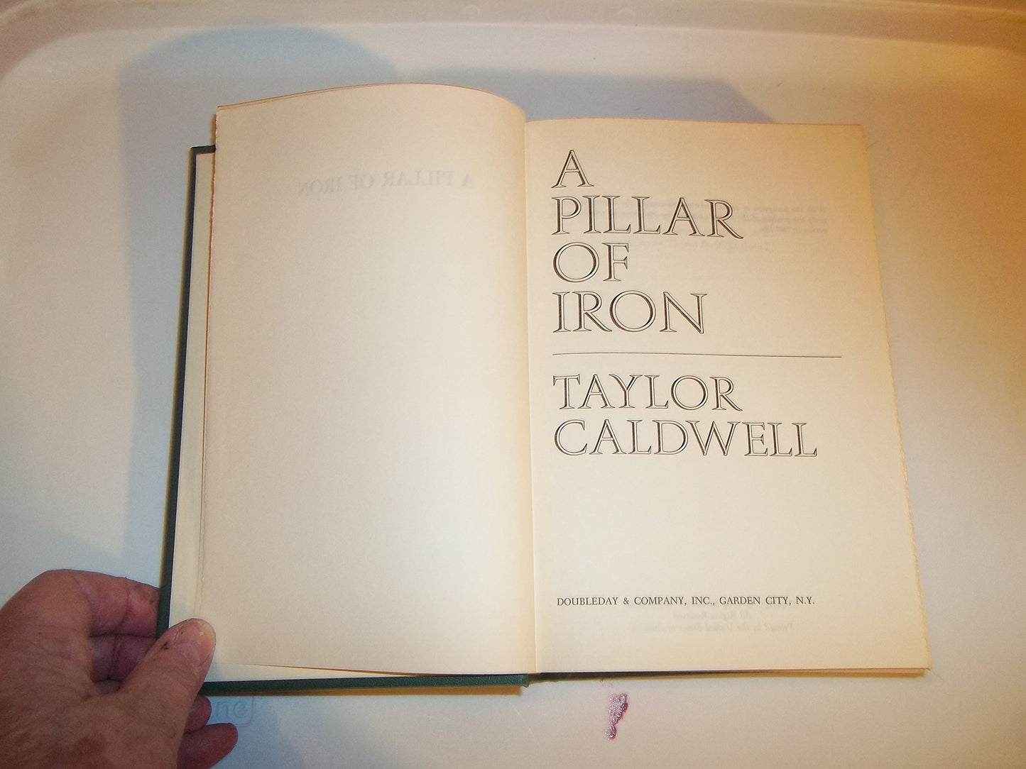 A Pillar of Iron by Caldwell, Taylor