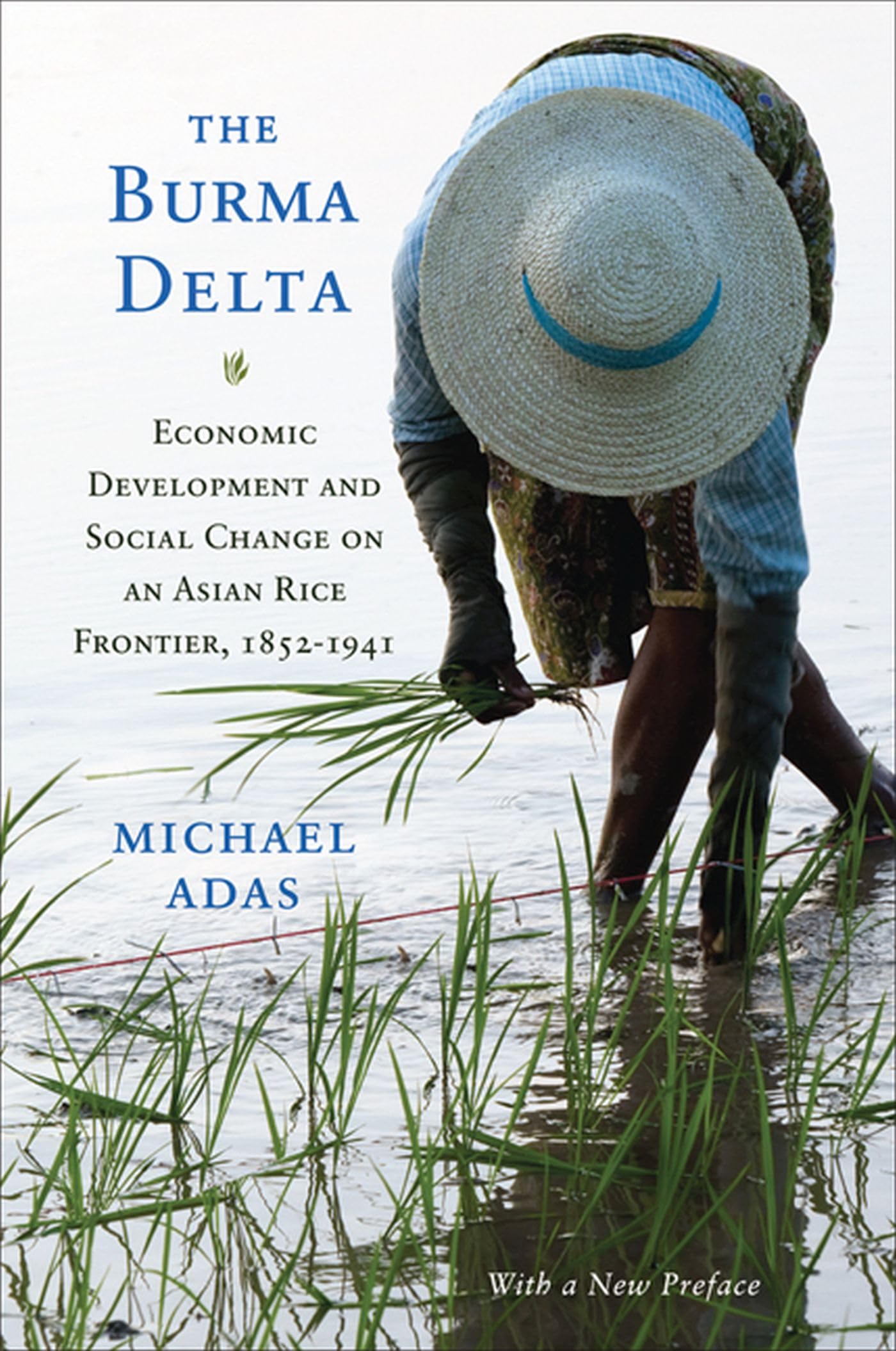 The Burma Delta: Economic Development and Social Change