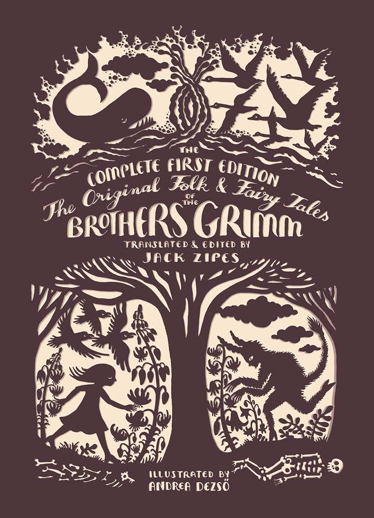 The Original Folk and Fairy Tales of the Brothers Grimm: The