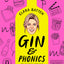 Gin and Phonics: My journey through middle-class motherhood (via the occasional pub)