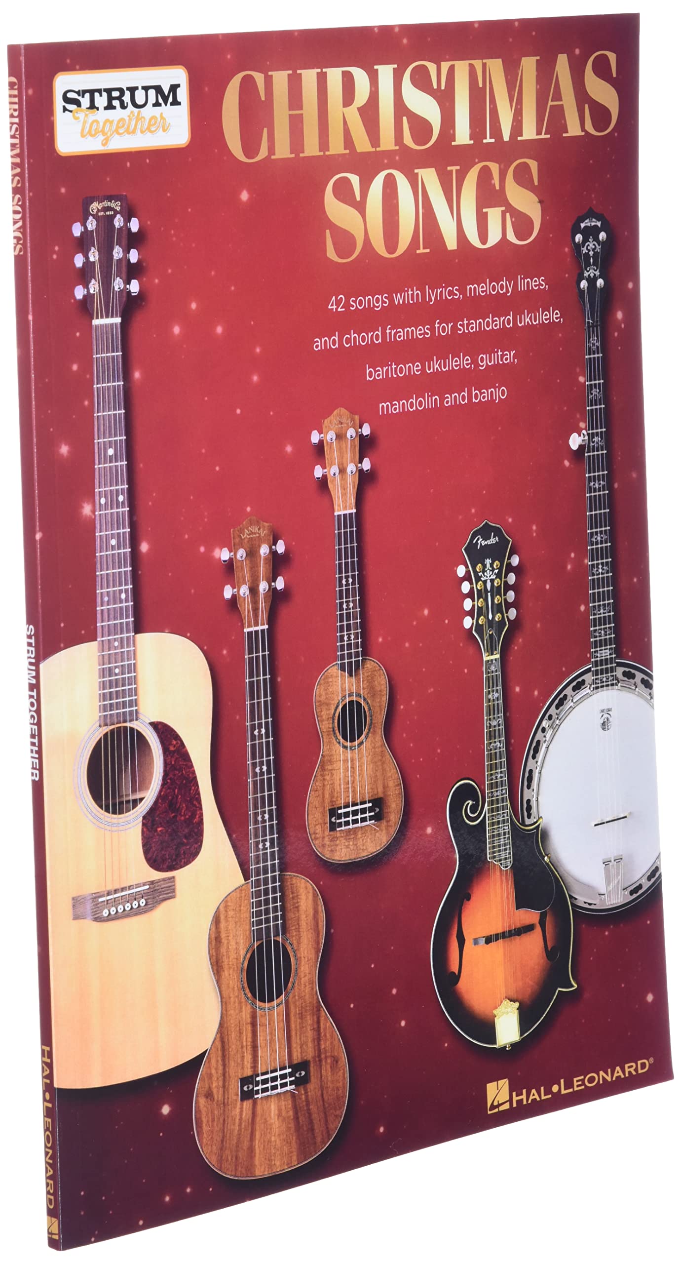 Christmas Songs - Strum Together: for Ukulele, Baritone Ukulele, Guitar, Banjo & Mandolin