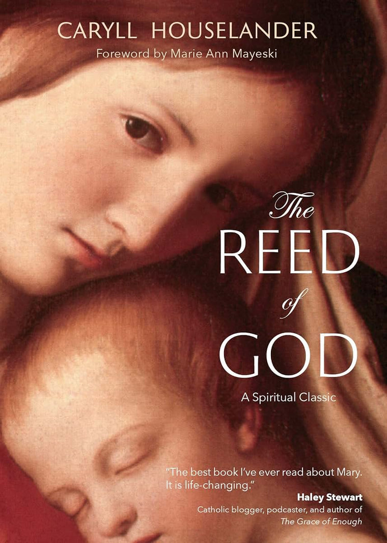 The Reed of God by Caryll Houselander