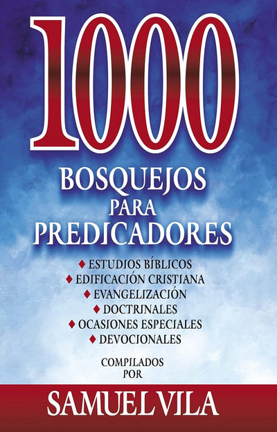1000 bosquejos para predicadores (Spanish Edition)