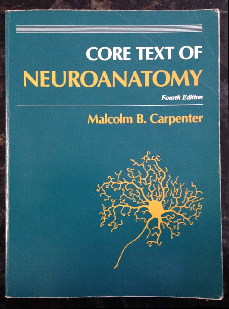 Core Text of Neuroanatomy
