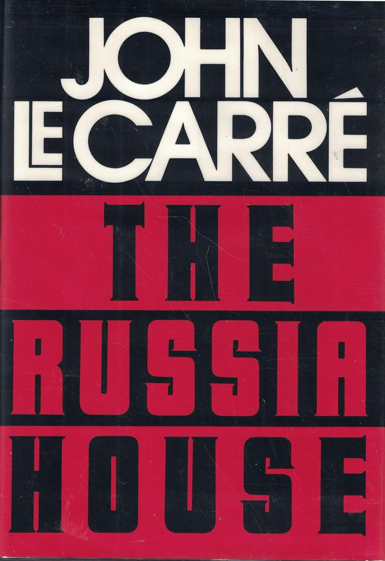 The Russia House by John le Carré (New Hardcover)