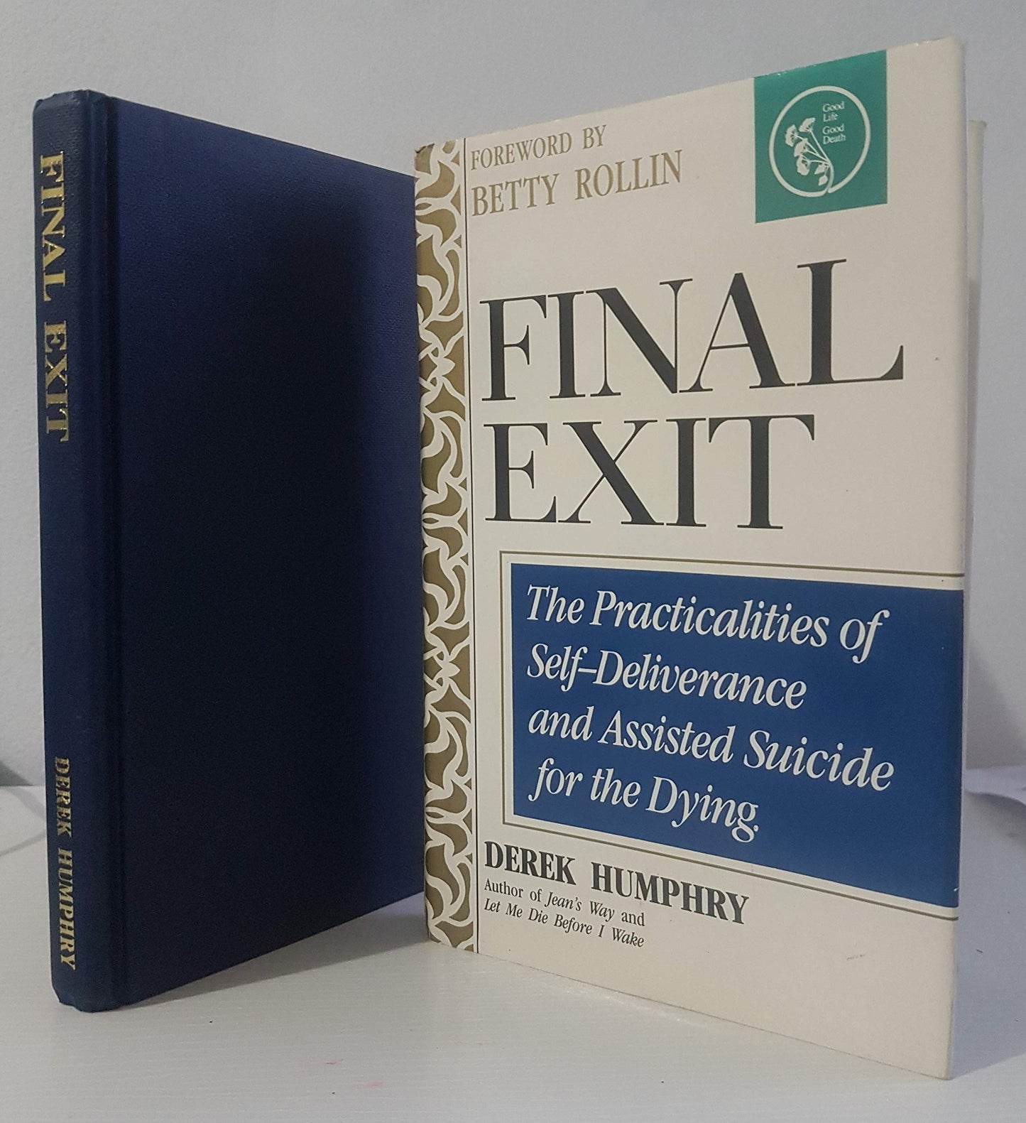 Final Exit: The Practicalities of Self-Deliverance & Assisted Suicide