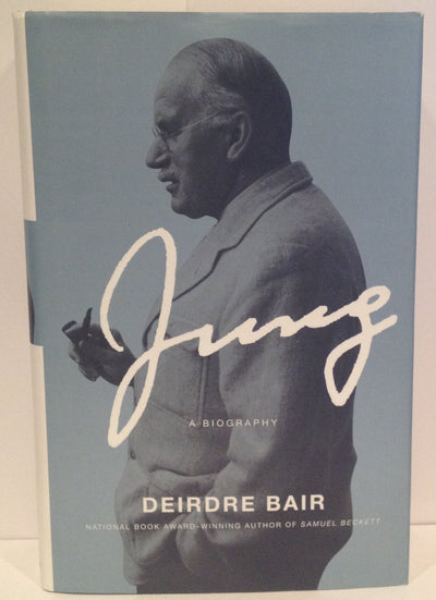 Jung: A Biography by Bair, Deirdre