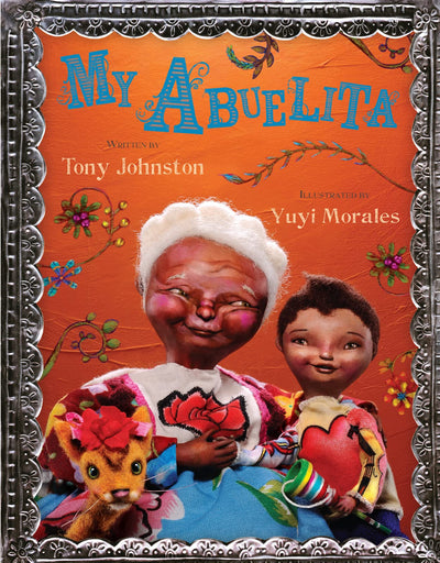 My Abuelita: A Picture Book About Spanish Stories and a Loving Grandmother for Kids (Ages 4-7)