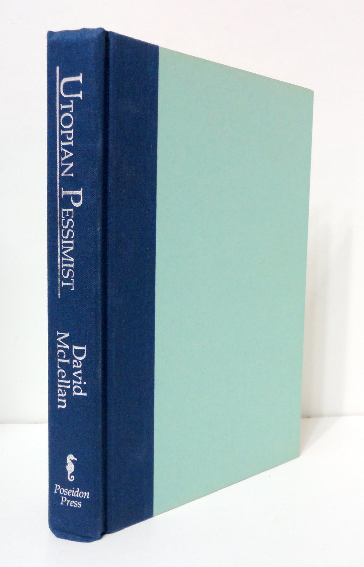 Utopian Pessimist: The Life and Thought of Simone Weil by Mc