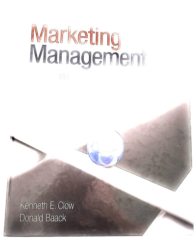 Marketing Management: A Customer-Oriented Approach