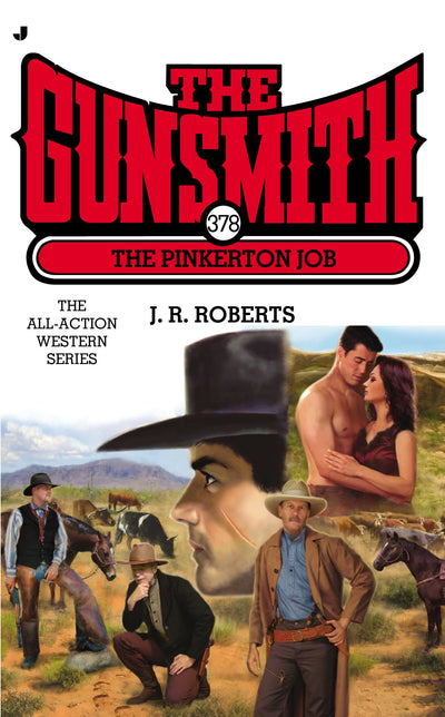 Gunsmith 378: The Pinkerton Job (Gunsmith, The)