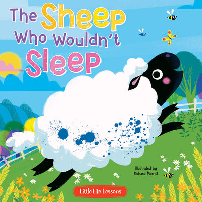 The Sheep Who Wouldn't Sleep - Children's Hardcover Picture Book (Little Life Lessons for Babies & Toddlers)