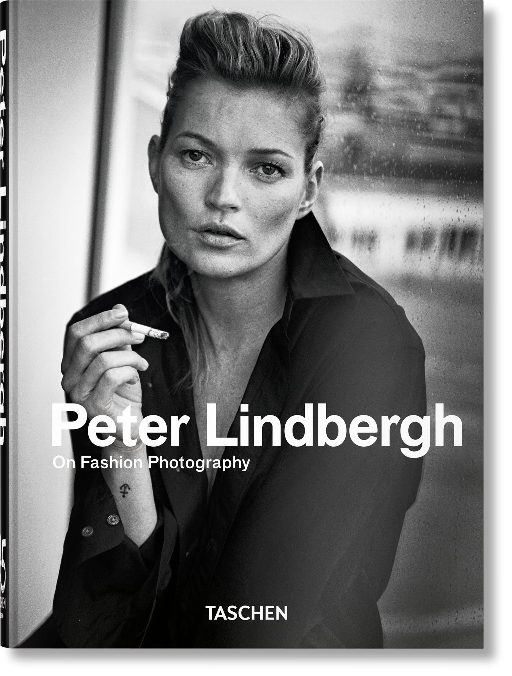 Peter Lindbergh: On Fashion Photography. 45th Ed.