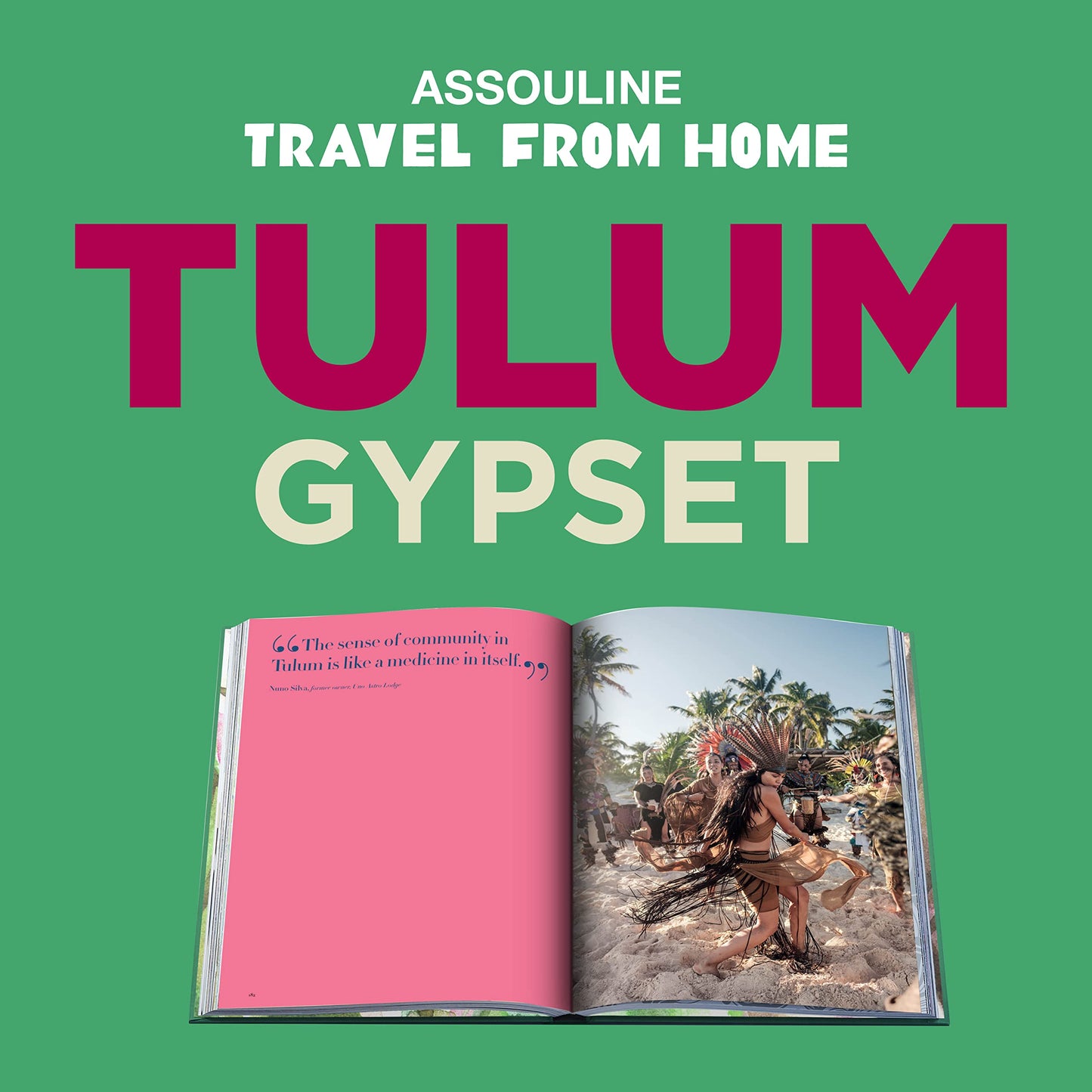 Tulum Gypset by Julia Chaplin – Assouline Coffee Table Book