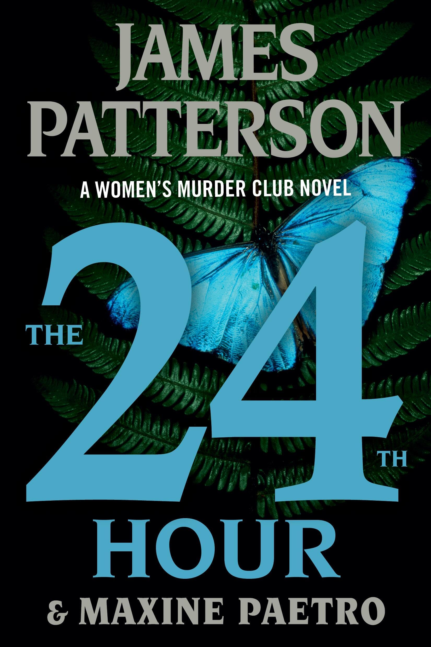 The 24th Hour: A Women's Murder Club Thriller (A Women's Murder Club Thriller, 24)