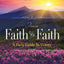 From Faith to Faith Gift Edition