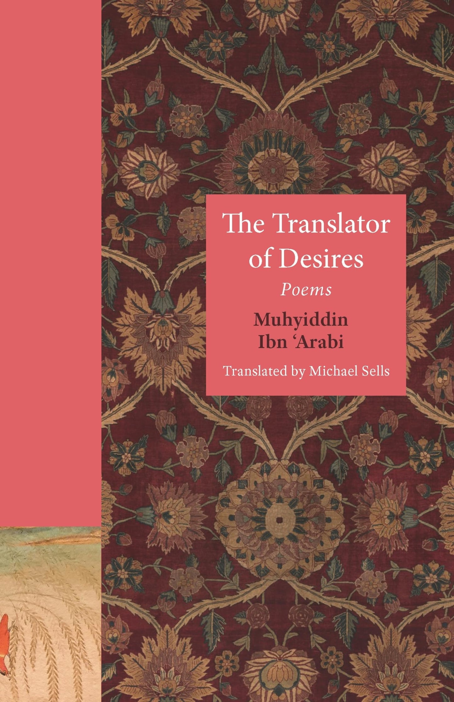 The Translator of Desires: Poems (The Lockert Library of Poetry in Translation)
