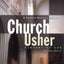Church Usher: Servant of God: Proven Methods for Effective Ushering