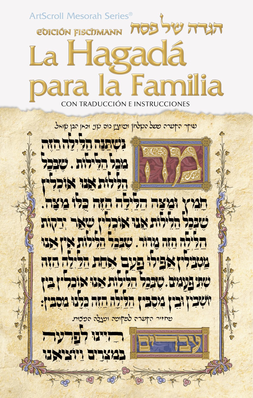 La Hagad para la Familia / Family Haggadah - Spanish Edition