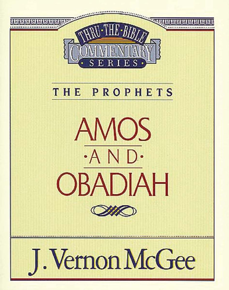 Thru the Bible Vol. 28: The Prophets (Amos/Obadiah) (28)