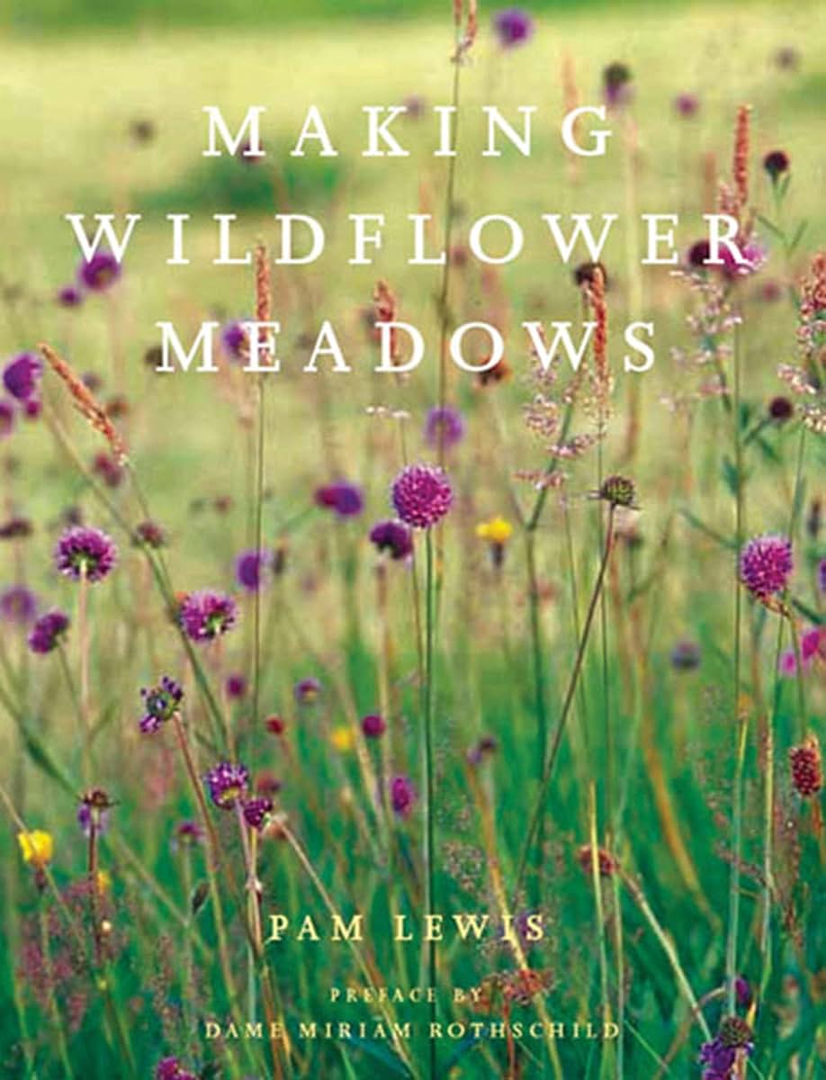 Making Wildflower Meadows by Lewis, Pam