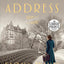 The Address: A Novel