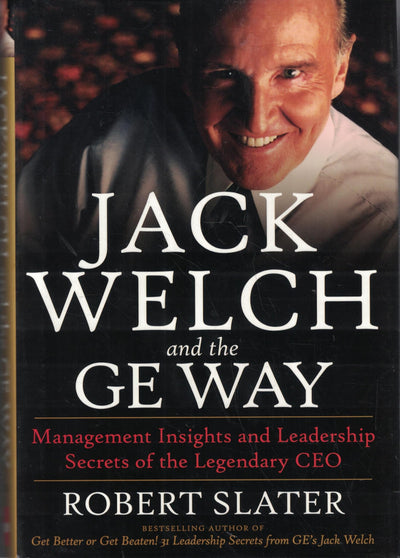 Jack Welch & The G.E. Way: Management Insights and Leadership