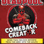 Deadpool Comeback Creator: More Than 150,000 Retorts from the Merc with the Mouth