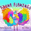 Fiona Flamingo - Childrens Emotions Book that Teaches Emotional Intelligence & How To Identify, Label, and Manage Feelings - Best Toddler Books That Grows Social Skills For Kids