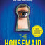 The Housemaid: An absolutely addictive psychological thriller with a jaw-dropping twist
