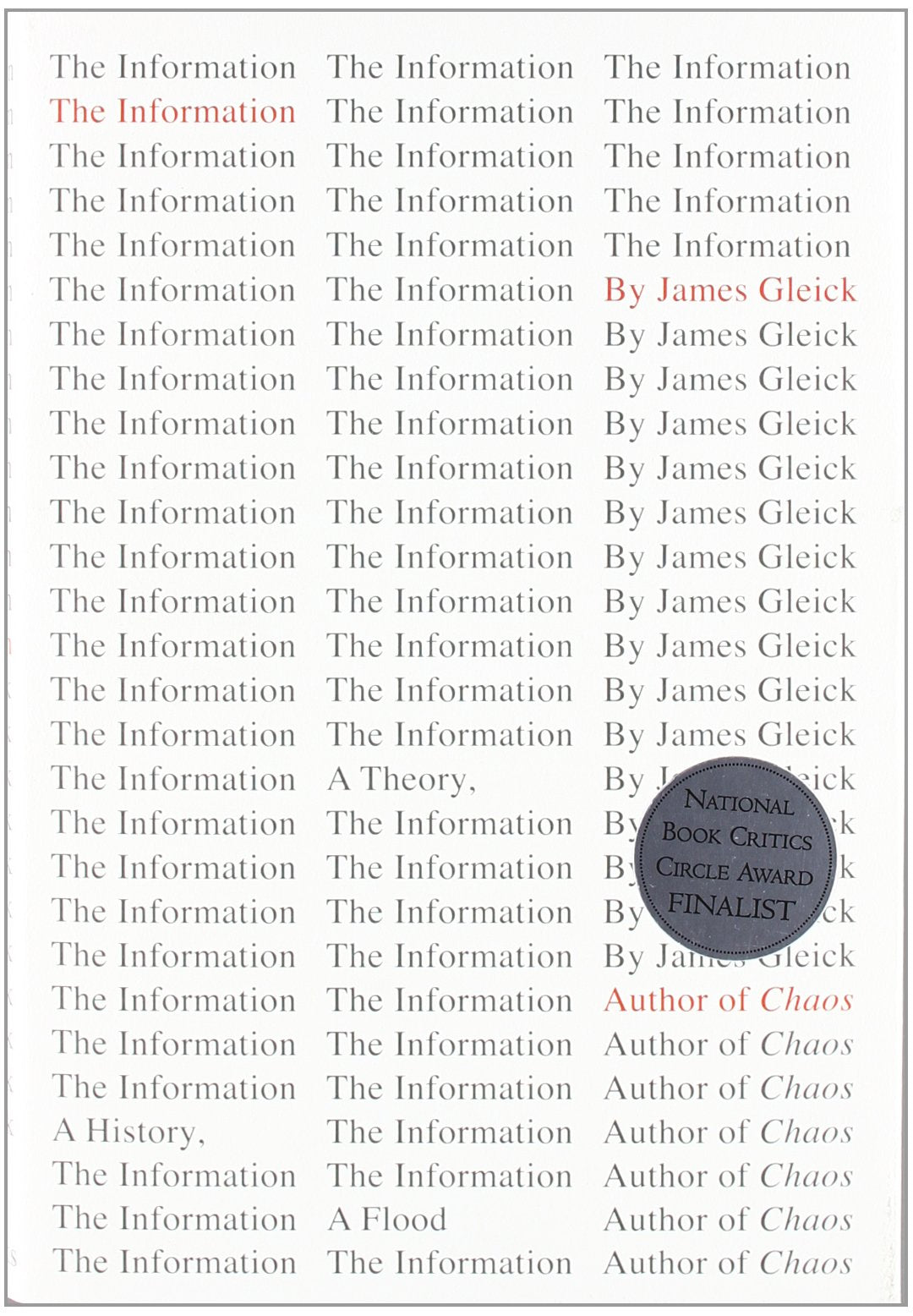 The Information: A History, a Theory, a Flood by Gleick
