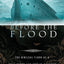 Before the Flood: The Biblical Flood as a Real Event and How It Changed the Course of Civilization