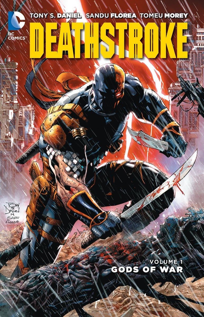 Deathstroke 1: Gods of War by Tony S. Daniel