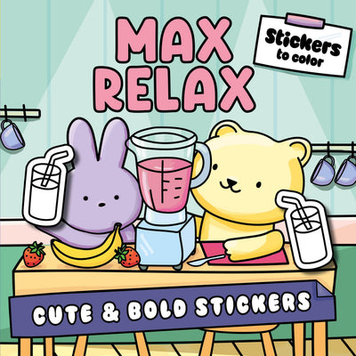 Max Relax: Coloring Book with Stickers (Cozy Coloring)