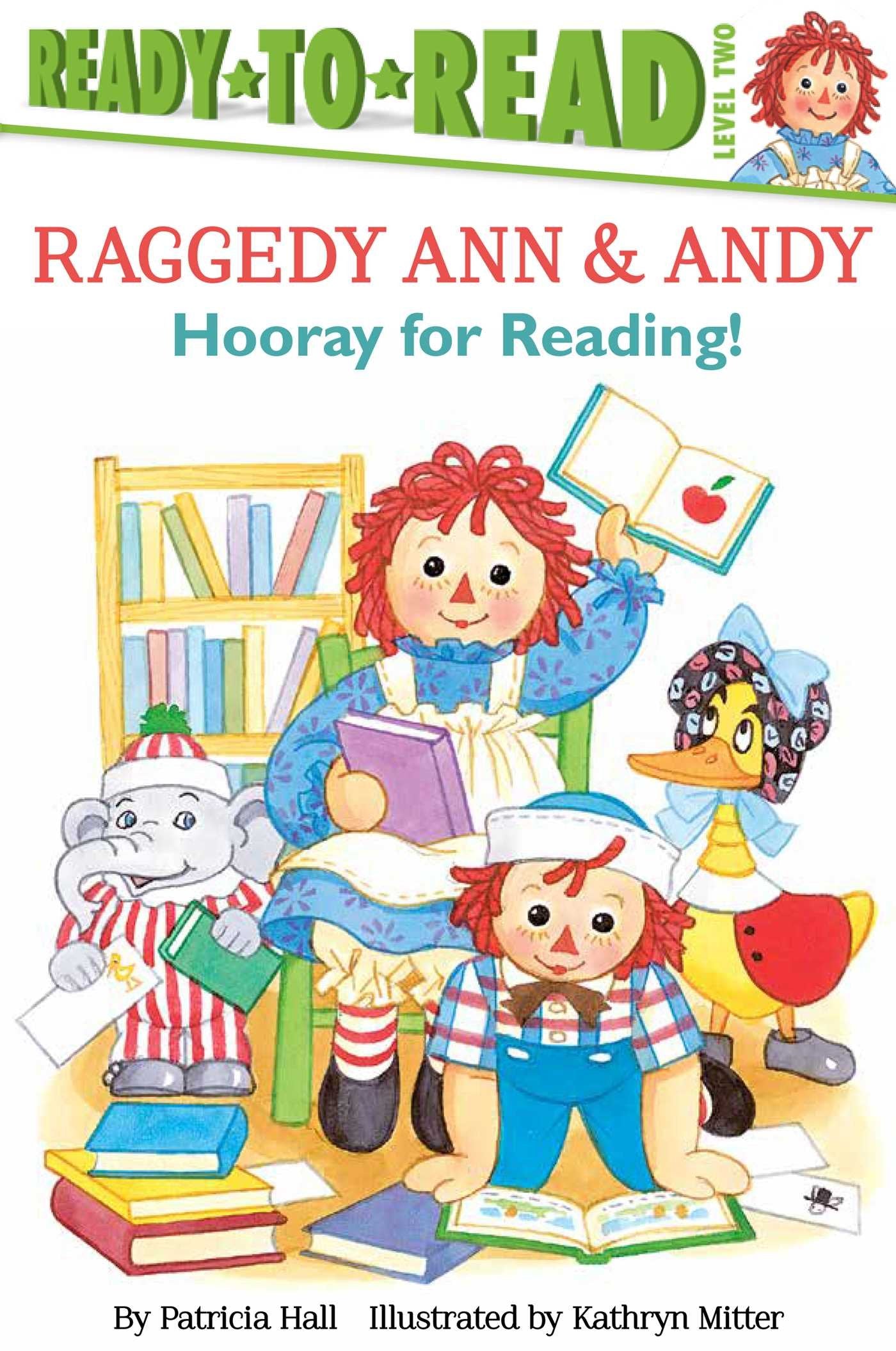 Hooray for Reading!: Ready-to-Read Level 2 (Raggedy Ann)