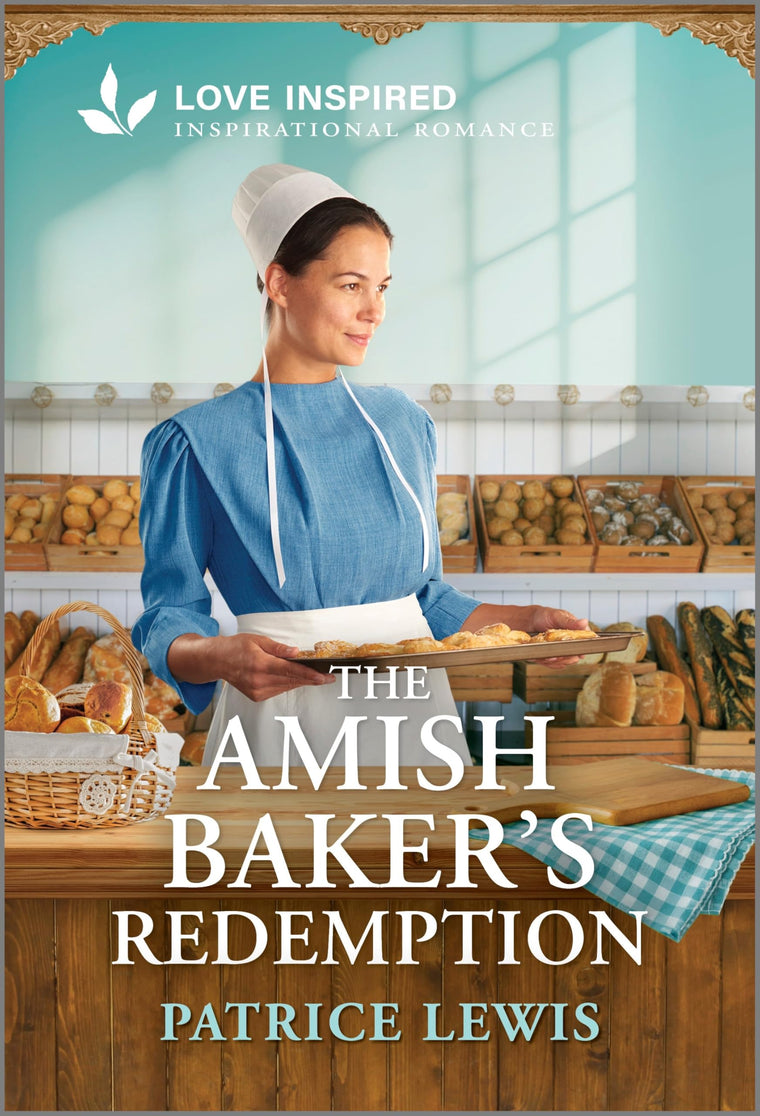 The Amish Baker's Redemption: An Uplifting Inspirational Romance - A Love Inspired Single Dad Contemporary Story