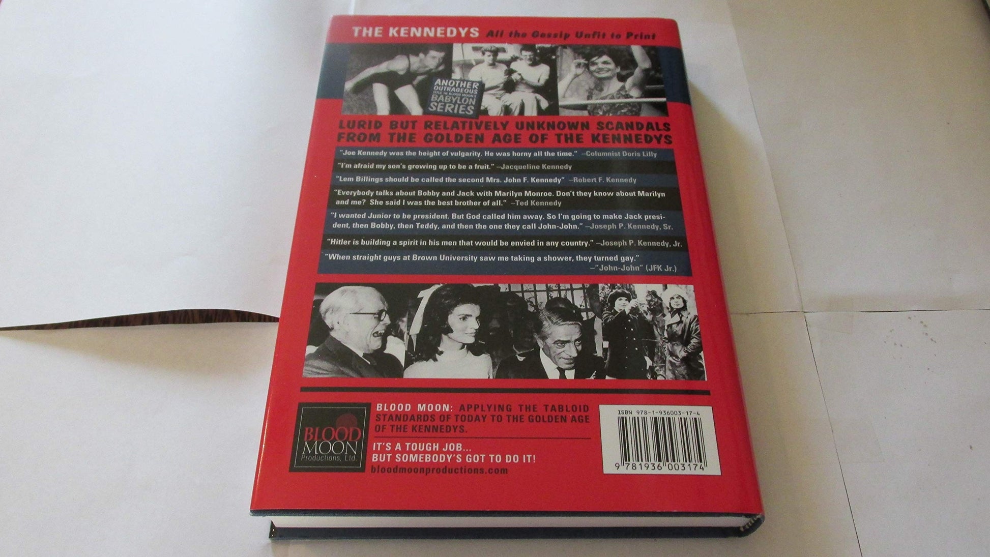 The Kennedys: All the Gossip Unfit to Print: A Myth-Shattering Expose of a Family Consumed by Its Own Passions (Babylon)