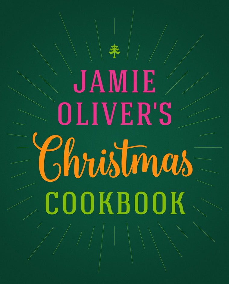 Jamie Olivers Christmas Cookbook