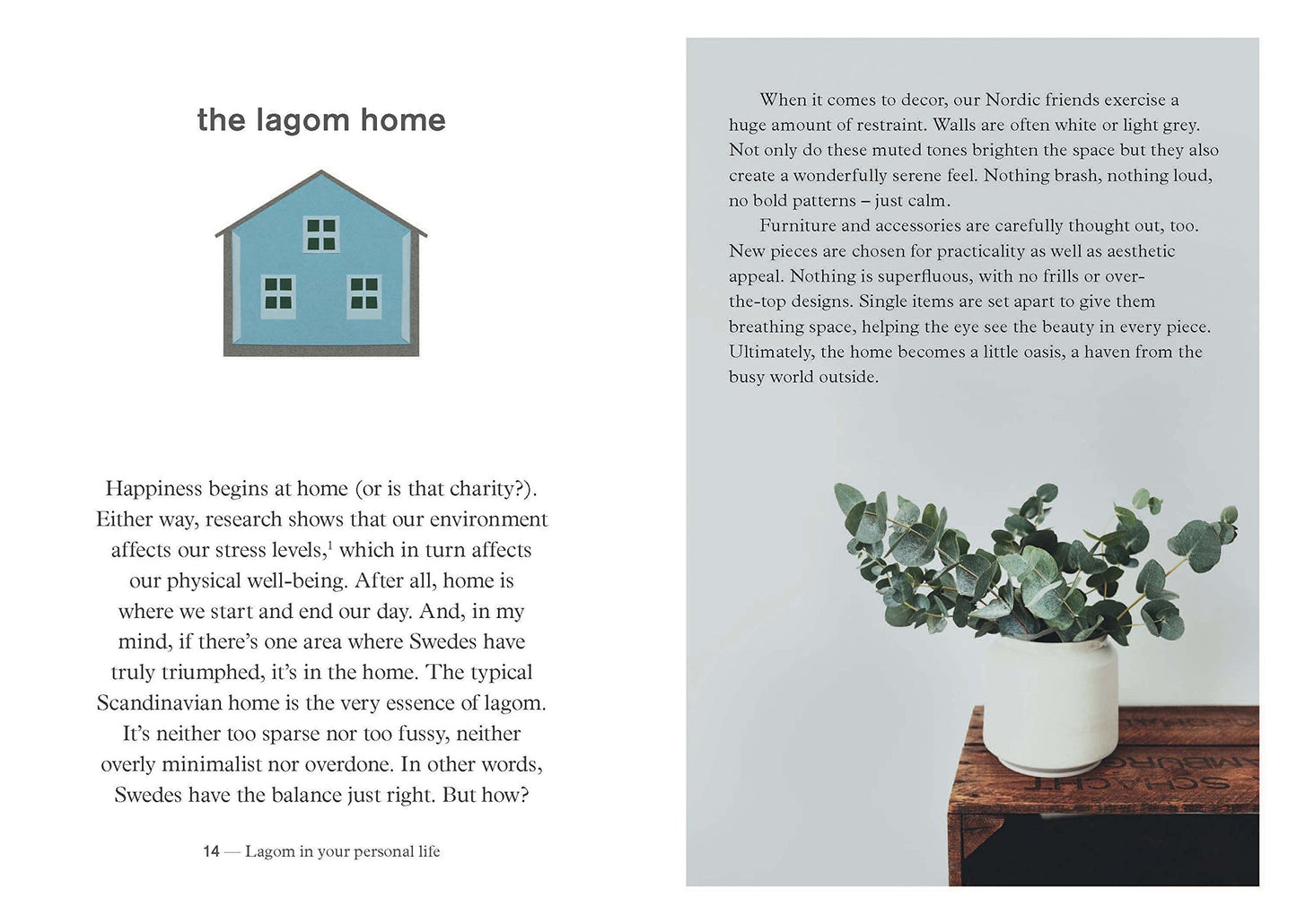 Lagom: Not Too Little, Not Too Much: The Swedish Art of Living a Balanced, Happy Life